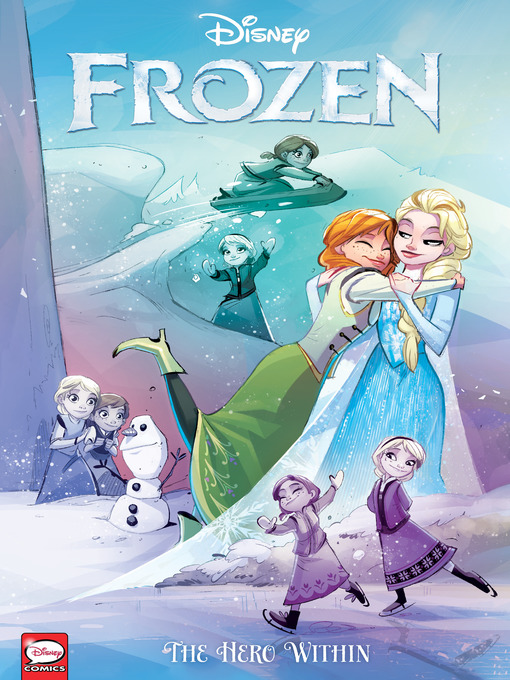 Title details for Disney Frozen: The Hero Within by Joe Caramagna - Available